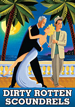 Dirty Rotten Scoundrels Poster